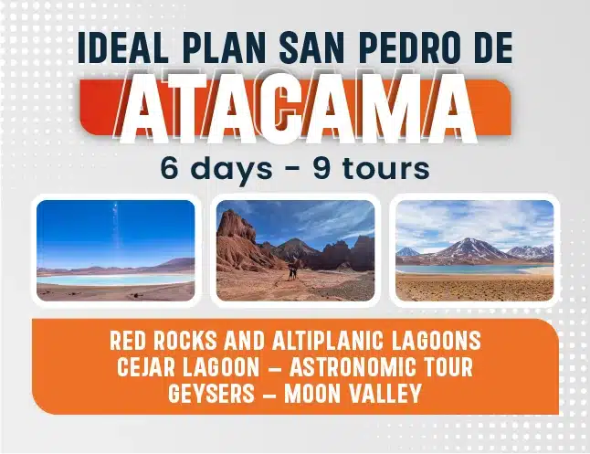 IDEAL 6-DAYS PLAN in San Pedro de Atacama